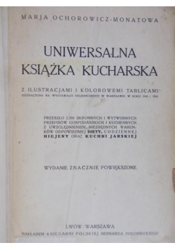 Uniwersalna Książka Kucharska, 1910r.