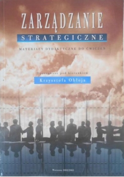 Zarządzanie strategiczne Materiały dydaktyczne do ćwiczeń