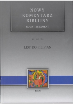 Nowy Komentarz Biblijny Tom XI List do Filipian