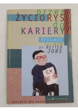 Fietkiewicz Ewa (opr.) - Przez życiorys do kariery