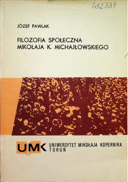 filozofia społeczna Mikołaja K. Michajłowskiego