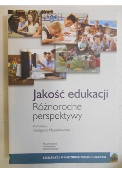 Jakość edukacji różnorodne perspektywy