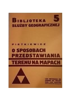O sposobach przedstawiania terenu na  mapach, reprint z 1930r.