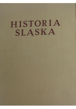 Historia Śląska ,tom III