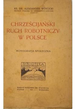 Chrześcijański ruch robotniczy w Polsce, 1921 r.