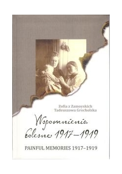 Wspomnienia bolesne 1917-1919