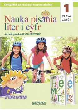 Nasz Elementarz SP 1/2 Nauka pisania OPERON