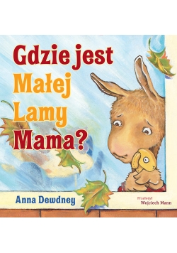 Gdzie jest Małej Lamy Mama?