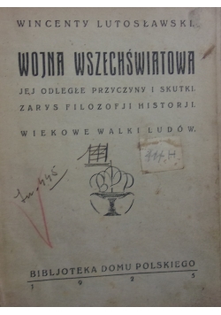 Wojna Wszechświatowa ,1926r.