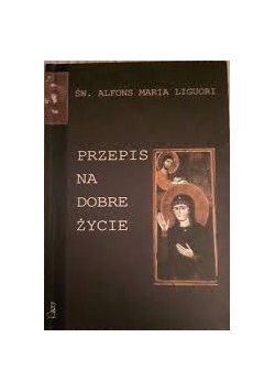 Przepis na dobre życie