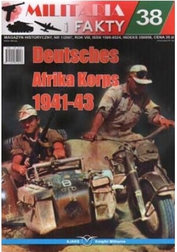 Militaria i fakty, nr 38. Deutsches Afrika Korps 1941-43