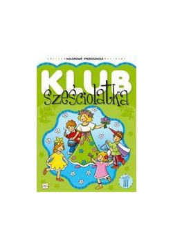 Klub sześciolatka cz. 3