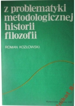 Z problematyki metodologicznej historii filozofii