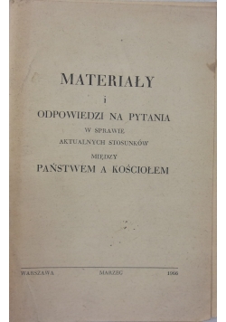 Materiały i odpowiedzi na pytania w sprawie aktualnych stosunków między państwem a kościołem