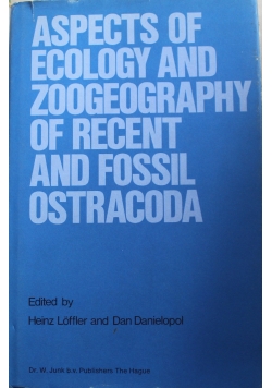 Aspects of Ecology and Zoogeography of Recent and Fossil Ostracoda