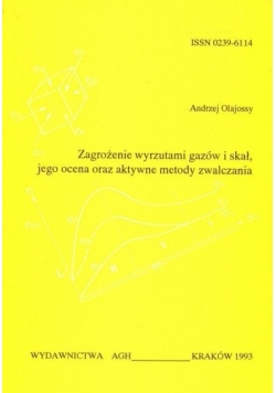 Zagrożenie wyrzutami gazów i skał