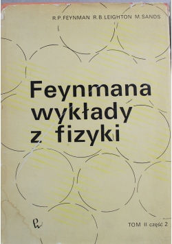 Feynmana wykłady z fizyki Tom 2 część 2