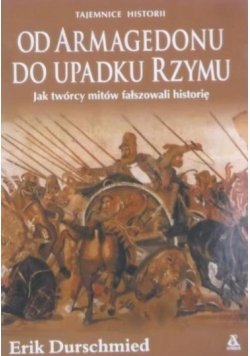 Od Armagedonu do upadku Rzymu, Nowa