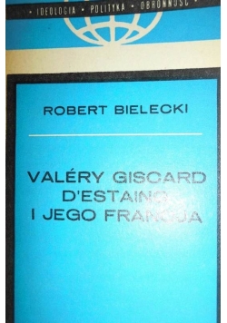Valery gisoard d'estaing i jego francja