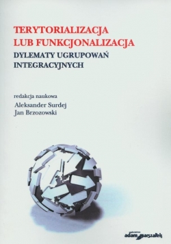 Terytorializacja lub funkcjonalizacja