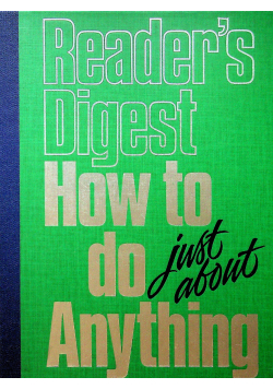 How to do just about anything