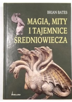 Magia, mity i tajemnice średniowiecza