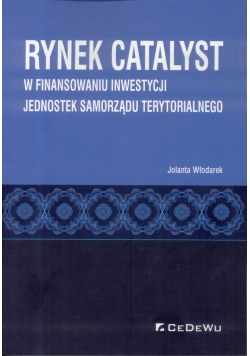 Rynek Catalyst w finansowaniu inwestycji...