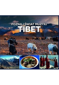 Poznaj świat muzyki Tibet