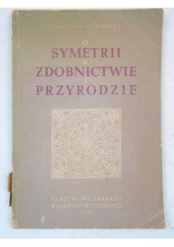 O symetrii w zdobnictwie i przyrodzie