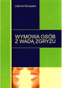 Wymowa osób z wadą zgryzu Autograf