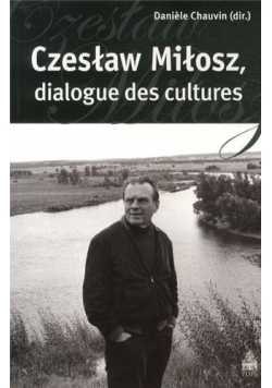 Czesław Miłosz dialogue des cultures