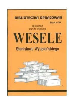 Biblioteczka opracowań nr 020 Wesele