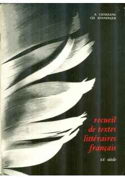 Recueil de Textes Litteraires Francais XIXe Siecle