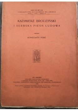 Kazimierz Brodziński i serbska pieśń ludowa 1924 r.
