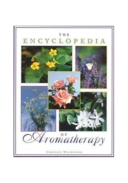 The Encyclopedia Of Aromatherapy