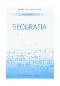 Słowniki tematyczne. Geografia