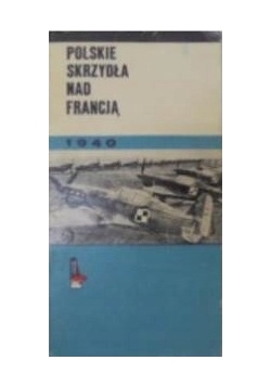 Polskie skrzydła nad Francją