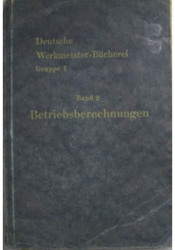 Deutsche Werkmeister Bucherei Betrieberechnungen 1948 r.