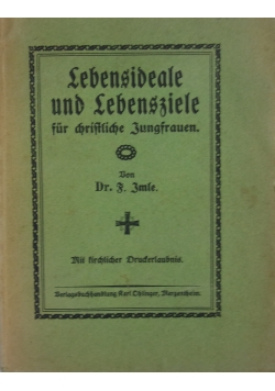 Lebensideale und Lebensziele für christliche Jungfrauen.  1919 r.