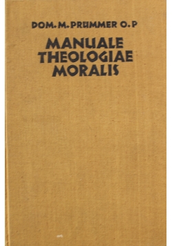 Manuale Theologiae Moralis tom 3