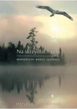 Na skrzydłach orła Ekspozycja na księgi Izajasza