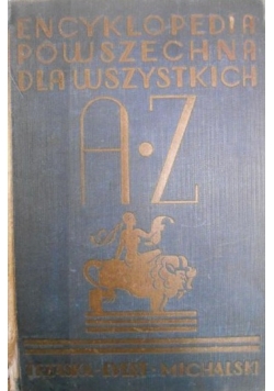 Encyklopedia powszechna dla wszystkich, 1930 r.