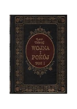 Wojna i pokój, tom I