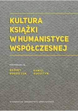 Kultura książki w humanistyce współczesnej