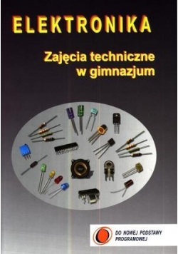 Zajęcia techniczne w gimnazjum. Elektronika