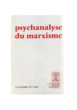 Psychanalyse du marxisme