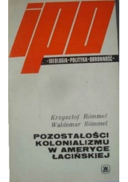 Pozostałości kolonializmu w Ameryce Łacińskiej