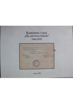 Kamienni i inni   My pierwsza dekada 1945 do 1955