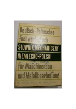 Słownik mechaniczny niemiecko - polski