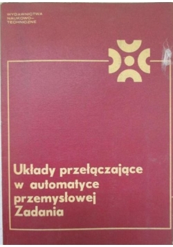Układy przełączające w automatyce przemysłowej
